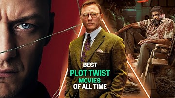 Movies With Best Plot Twist | Best Movie Plot Twists