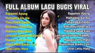 Album Lagu lagu Bugis  | Rapammi Apung -  Top lagu bugis top viral Full Album
