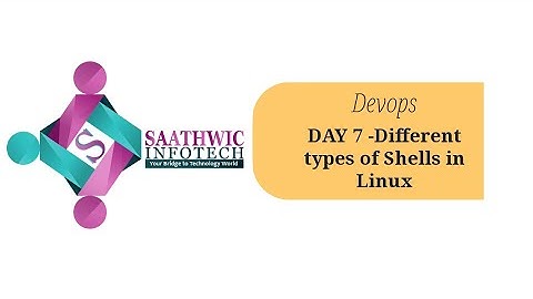 Day 7 - Different types of Shells in Linux