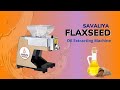 How to extract flax seeds oil  flax seeds oil making machine  savaliya mini oil expeller machine