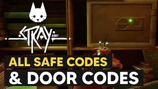 Stray - All Safe & Door Codes (All Codes)