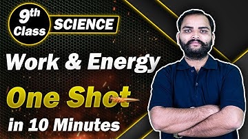 Work and Energy Class 9 🔥 | One Shot Revision in 15 Min | Class 9 Science | eSaral
