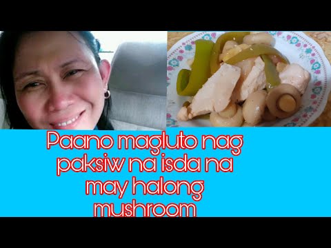 Video: Paano Magluto Ng Fillet Ng Manok Na May Mga Kabute