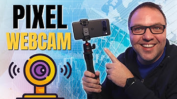 Use Your Google Pixel Phone as a Webcam (Simple Setup Guide)