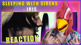 IT TOOK ME LONG ENOUGH | Sleeping With Sirens - Iris (Goo Goo Dolls Cover) | ROOSTER REACTS