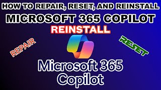 Famous Repair, Reset, & Reinstall Microsoft 365 Copilot to fix Errors #Fix #Microsoft365 #Copilot #Windows Wealth