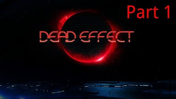 Dead Effect: Zombies In Space! | Android Gameplay | Ep. 1 | Space