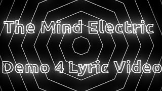 Miracle Musical - The Mind Electric Demo 4 LYRIC VIDEO