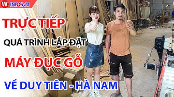 TRỰC TIẾP Quá Trình Lắp Đặt Máy Đục Gỗ 8 Đầu Về Hà Nam | CNC Đông Phương