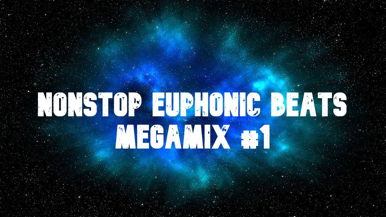 Nonstop Euphonic Beats (NEB) #1 Multi Song Megamix