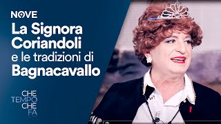 Che tempo che fa | La Signora Coriandoli e le tradizioni di Bagnacavallo