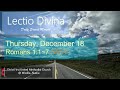 Thursday, December 18, 2025, 6AM Lectio Divina: Romans 1:1~7