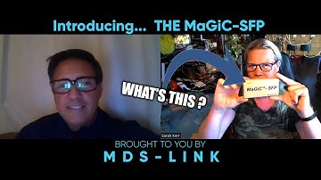 Introducing the "Magic SFP"
