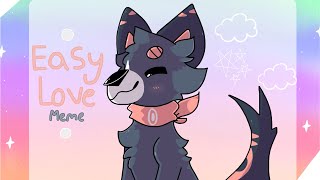 Easy love [meme]