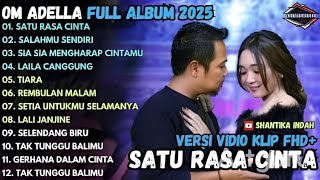 SATU RASA CINTA - DIFARINA INDRA - OM ADELLA FULL ALBUM TERBARU 2026