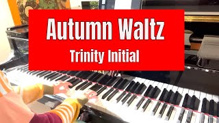Download Lagu Autumn Waltz by Seana Davey  |  Trinity piano initial grade  |  from 2023 TCL MP3