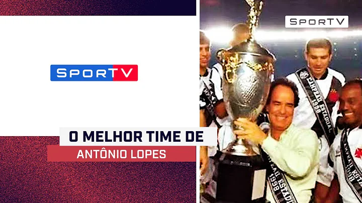 ANTNIO LOPES FALA DO MELHOR TIME QUE ELE J TREINOU...