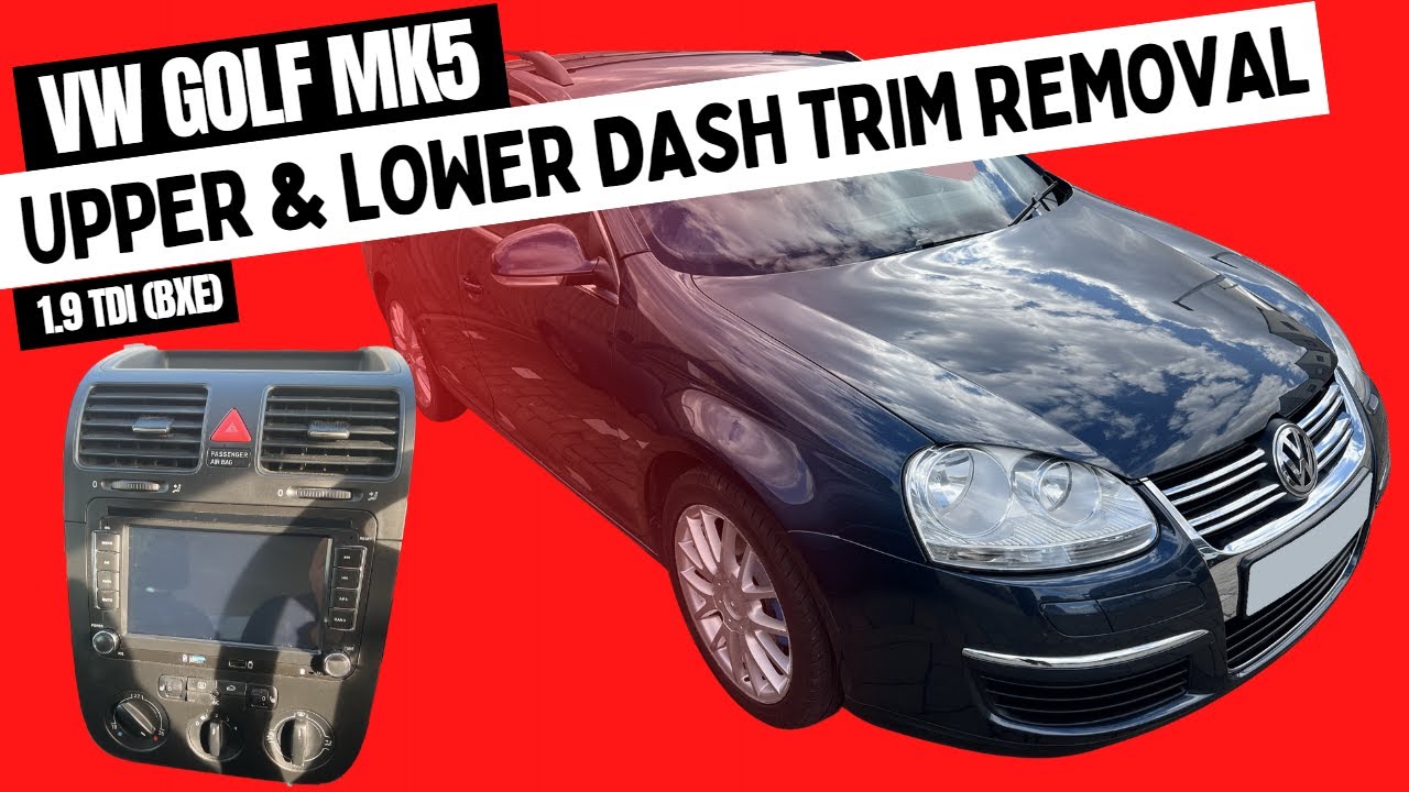 2009 Volkswagen Golf Mk5 Upper And Lower Dash Trim Removal