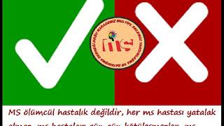 Ms Hastalarının En Ünlü Sözü Bizi Bizden Başkası Anlamaz