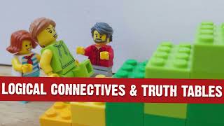 Logical Connectives and Truth Tables