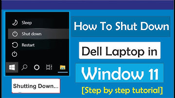 How to Shut Down Dell Laptop Windows 11