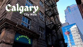 Calgary: Walking Tour (Downtown): Sunday March 17