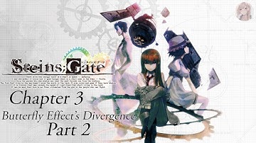 Steins;Gate | Chapter 3 (Part 2)