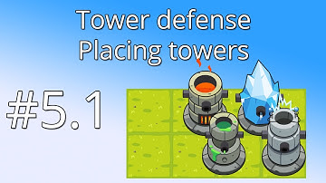 5.1 Unity Tower defense tutorial - placing towers