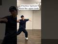 Practice toprock.Rock the upper body #breaking #dance #begginer #toprock