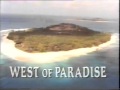 West of Paradise   Part 1
