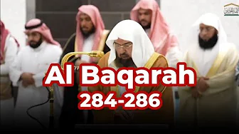 Al Baqarah 284-286 - The Cow - Syaikh Abdurrahman Sudais Al Baqarah 284-286 - The Cow - Syaikh Abdurrahman Sudais