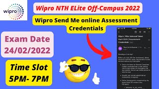 WIPRO SEND ME ONLINE TEST CREDENTIALS | Exam Date  | Time Slot 5pm-7pm