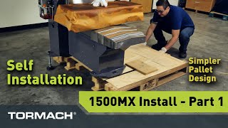 1500MX Installation - Unboxing through Operator Console - Part 1