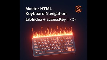 HTML Keyboard Navigation using tabIndex and accessKey | Every Developer Must Know
