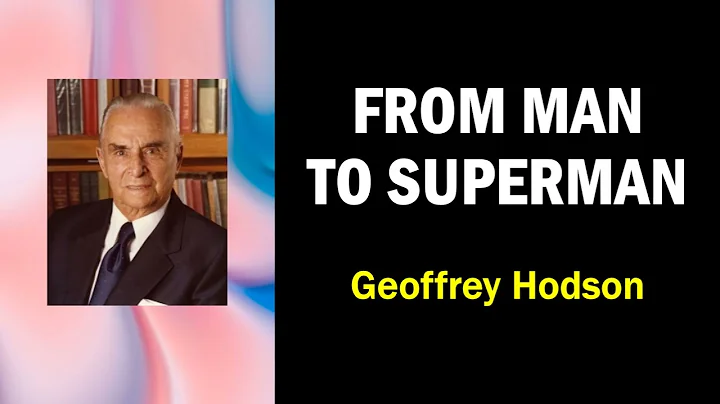 From Man to Superman - Geoffrey Hodson