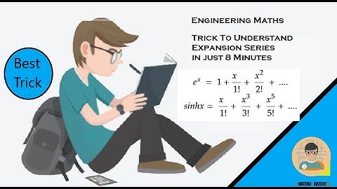Trick To Understand Expansion Series in 8 Minutes | Engineering Maths | 2020