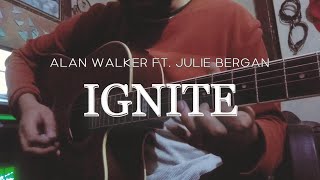 Alan Walker - Ignite feat. Julie Bergan - Guitar cover by Josh