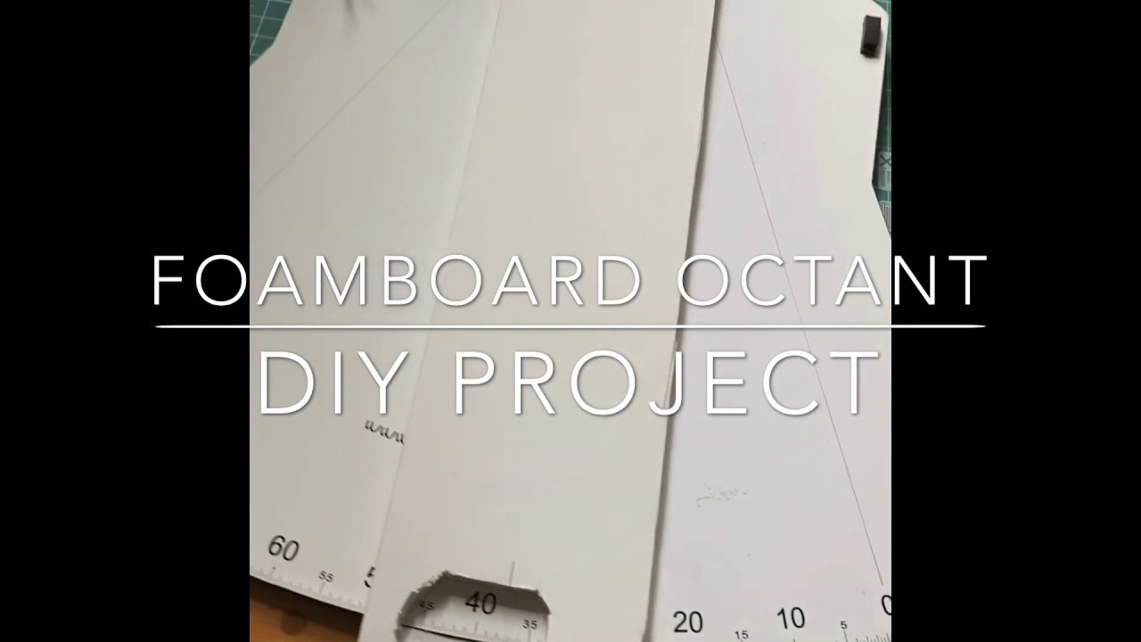 Making a Foamboard Octant - YouTube