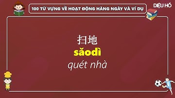 100 từ vựng tiếng Trung về hoạt động hàng ngày - học tiếng Trung online