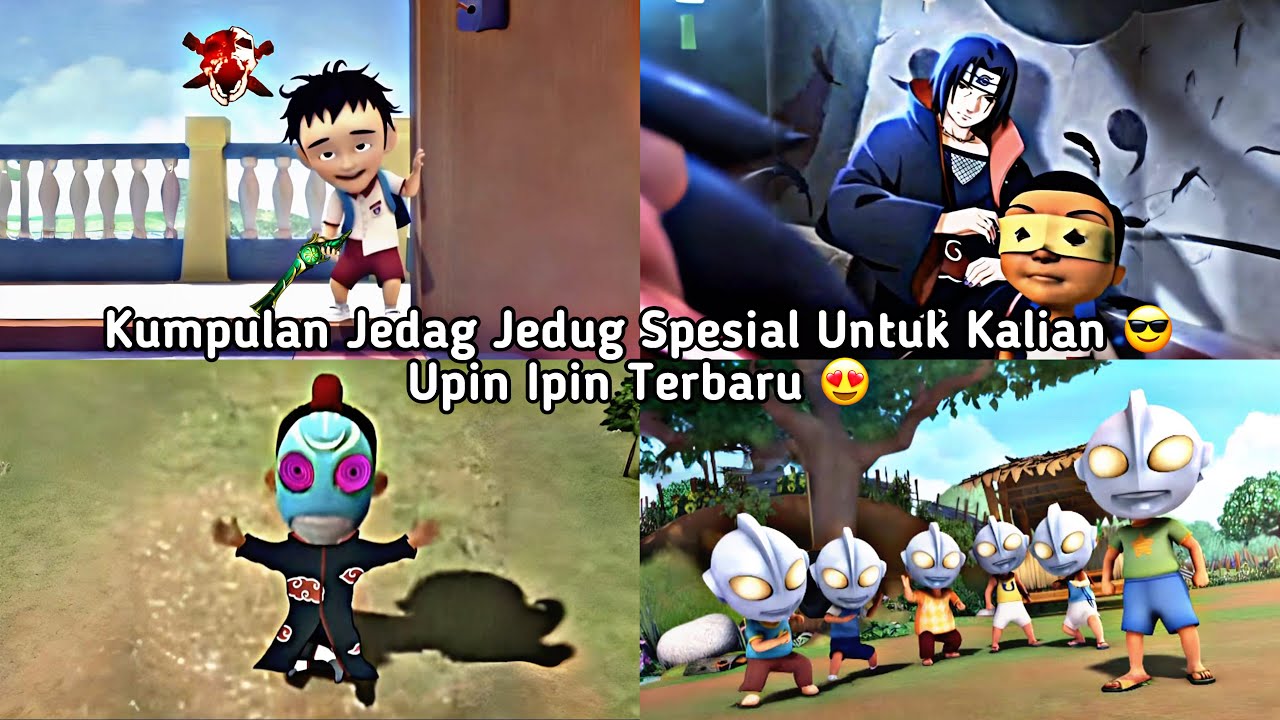 kumpulan jedag jedug upin ipin spesial untuk kalian terbaru 🔥