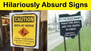 Hilariously Absurd Signs That People Have Shared Online (NEW) || Funny Daily