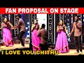 I LOVE YOU CHITHU - Vj Naveen Surprise Proposal | True Fan Moment |Taste Of Salem |