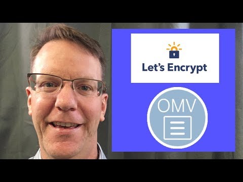 Free SSL Certificates with Letsencrypt on Openmediavault : Updated