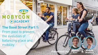 Free Webinar - The Good Street Part 1 (Mobycon Academy)