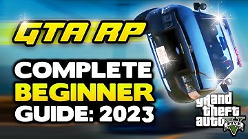 GTA RP - 2023 Complete Beginner