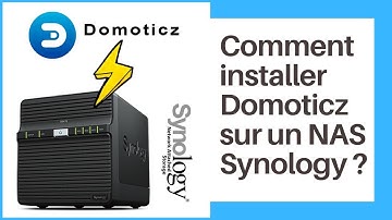Comment installer DOMOTICZ sur un NAS Synology