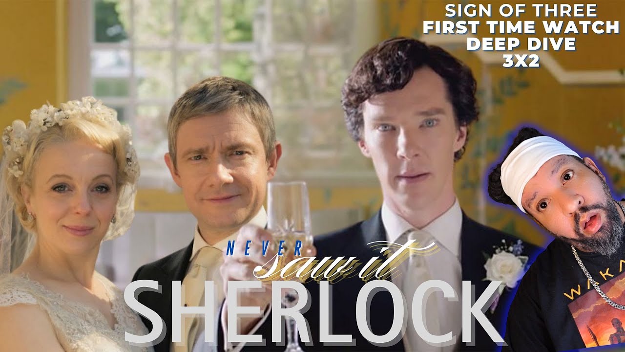 Never Saw It Stagnation Deep Dive Into Sherlock's "Sign Of Three" (S3 Never Saw It Stagnation Deep Dive Into Sherlock's "Sign Of Three" (S3