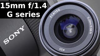 Sony E 15mm f1.4 G | Video Review