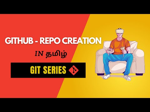 GitHub | Creation of Repository | In Tamil | Git Series