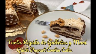 Torta Rápida de Galletas y Maní - Quick Peanut Cookie Cake - No Horno / No Bake! Salty and Sweet#73